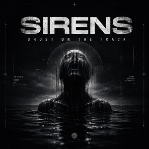 SIRENS by Ghost on the track