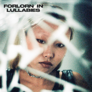 Forlorn In Lullabies