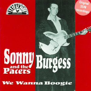 Sonny Burgess and The Pacers