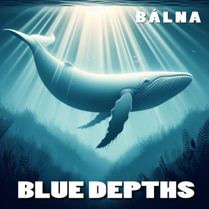 Blue Depths by Bálna