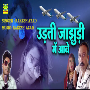 Rakesh Azad - Udti Jajhudi Mein Aave