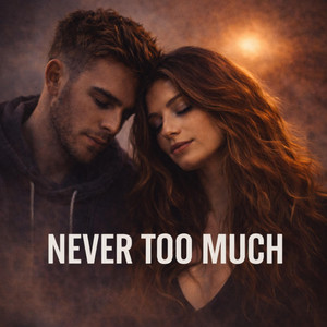 Never Too Much by FraytasticMusic