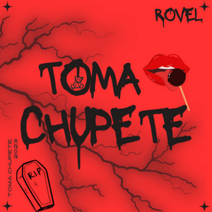 Toma Chupete by Rovel