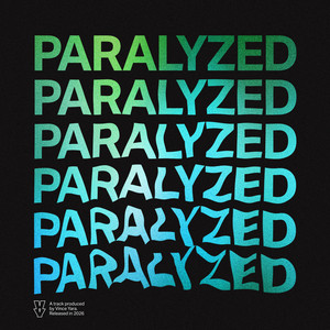 Paralyzed by Vince Yara