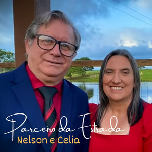 Nelson e Célia - Parceiro da Estrada