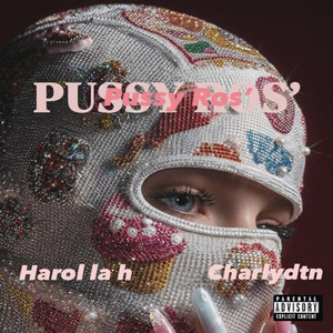 Pussy Ros by Harol la hcb, charlydtn