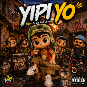 YIPI YO by El Que Puya Instrumentales