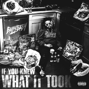 If You Knew What It Took by Bally Baby