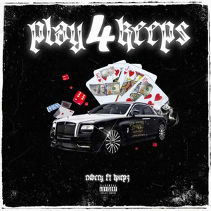 Play 4 Keeps by Rxbery, KxrpZ