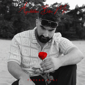 Furkan Ayaz - Ayrılıklar Biter Mi?