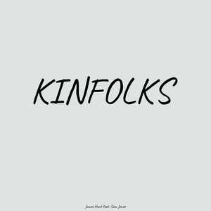 Kinfolks by James Hunt, Sam Jones