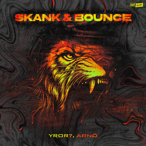 Skank & Bounce by YROR?, ARNÖ
