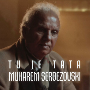 Muharem Serbezovski & Mikos Mikeli - Tu je tata