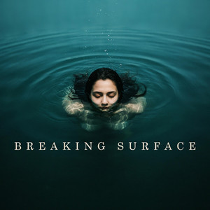 Breaking Surface by Yovng Ostin