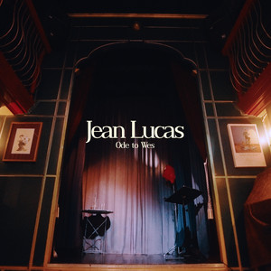 Ode to Wes by Jean Lucas