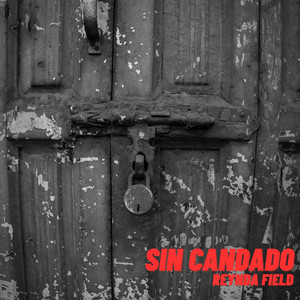 sin candado by Reynda Field