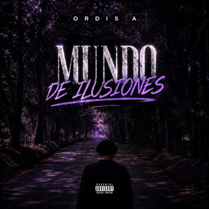 Mundo de ilusiones by Órdis A