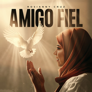 Rosianny Cruz - Amigo Fiel
