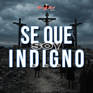 Se que soy indigno by deyler