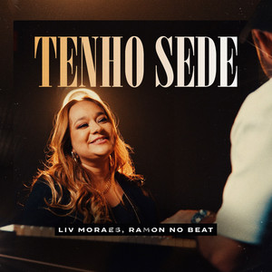 Tenho Sede by Liv Moraes, Ramon no Beat, Dominguinhos