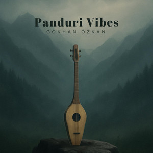 Panduri Vibes by Gökhan Özkan