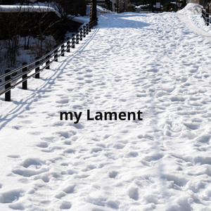 my Lament by Dumpy Noki
