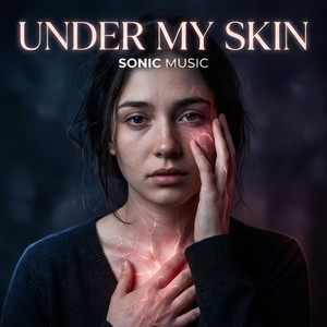SONIC MUSIC - Under My Skin