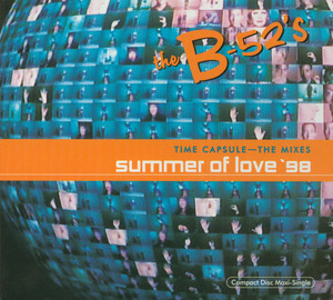 Time Capsule-The Mixes: Summer of Love '98 - Single by The B-52's