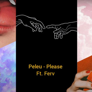 Please (feat. Ferv)