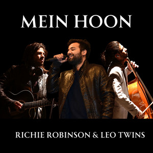 Mein Hoon by Leo Twins, Richie Robinson