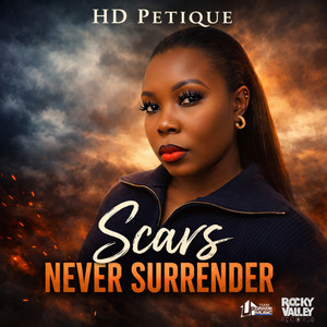 Scars Never Surrender by HD Petique