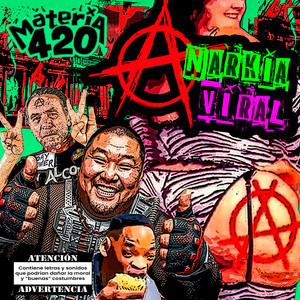 Anarkia Viral by Materia 420