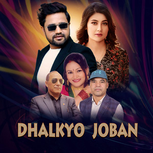Tika Pun & Kriti Bahadur Singh - Dhalkyo Joban