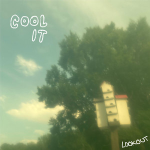 Cool It by Lookout