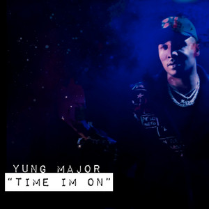 Time I'm On