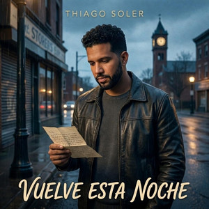 Vuelve Esta Noche by Thiago soler