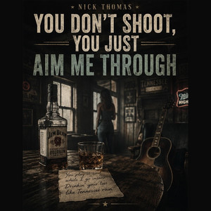 You Dont Shoot by Nick Thomas