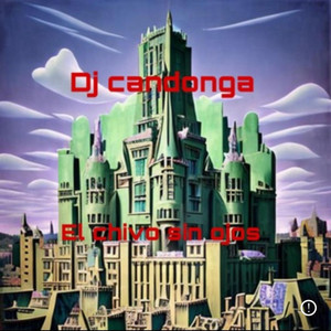 El chivo sin ojos by dj candonga