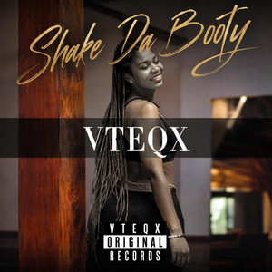 Shake Da Booty by VTEQX
