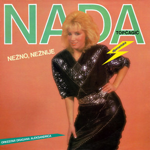 Nada Topcagic - Godine idu