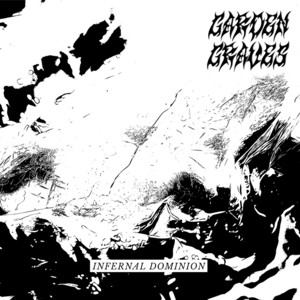 Infernal Dominion by Garden Graves Official