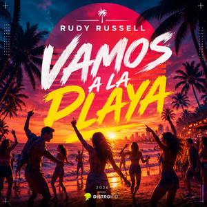 Vamos a la playa by Rudy Russell Dj