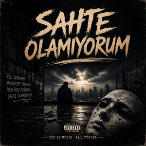 SAHTE OLAMIYORUM by Ali Yüksel