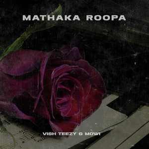Vish Teezy - Mathaka Roopa (feat. Moksha Wijekoon)