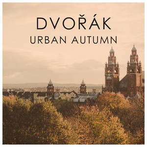 Dvorak Urban Autumn album