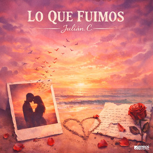 Lo Que Fuimos by Julian C.