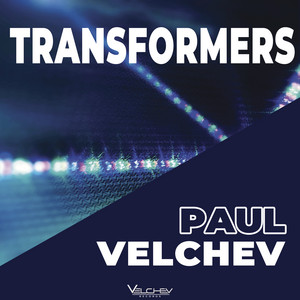 Paul Velchev - Transformers