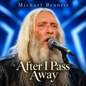 After I Pass Away by Michael Bennett