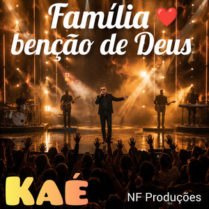 Família benção de Deus by Kaé