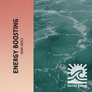 Energy Boosting Shore Noises album